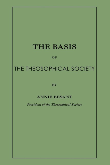 The Basis of the Theosophical Society
