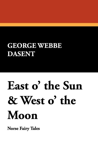 East O the Sun & West O the Moon