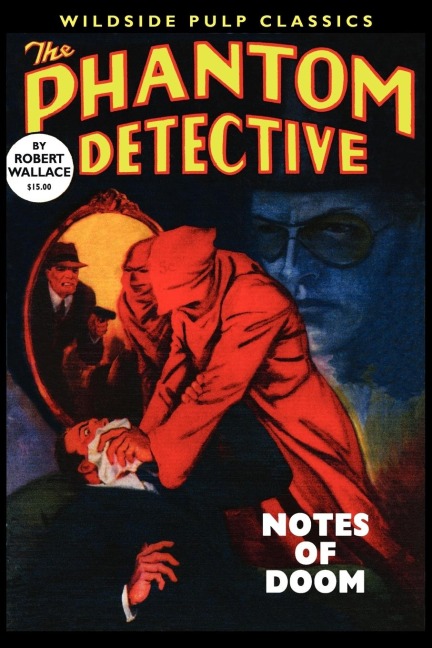 The Phantom Detective: Notes of Doom