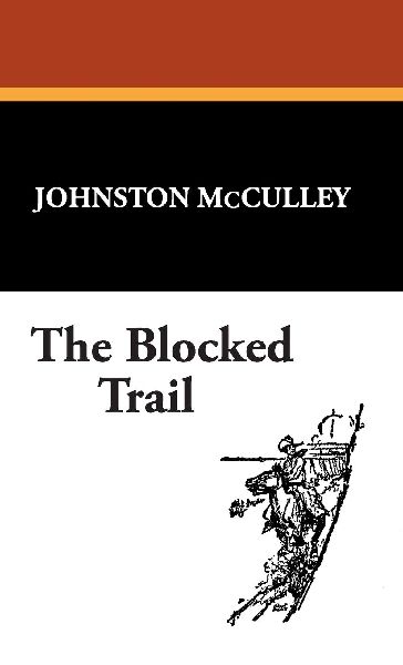The Blocked Trail