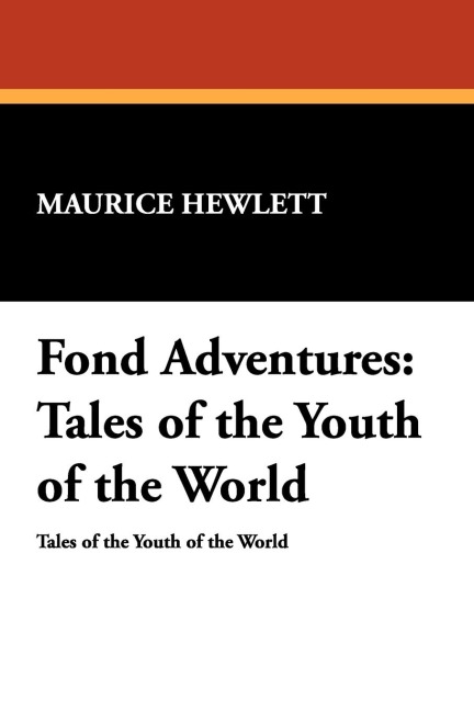 Fond Adventures: Tales of the Youth of the World