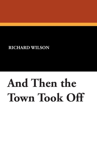 And Then the Town Took Off