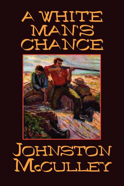 A White Mans Chance