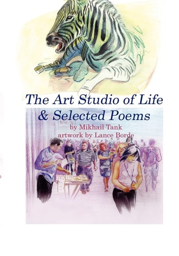 The Art Studio of Life and Selected Poems