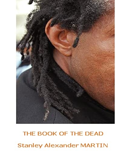 The Book of the Dead ... Exodus to Being