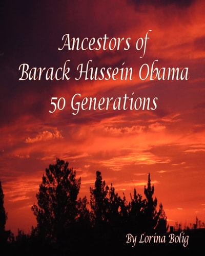 Ancestors of Barack Hussein Obama Jr 50 Generations