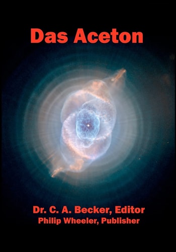 Das Aceton The Acetone: The Secret Spirit Of The Wine Of The Adepts