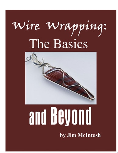 Wire Wrapping: The Basics and Beyond