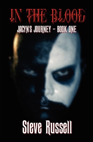 In The Blood Jacyn's Journey - Book One