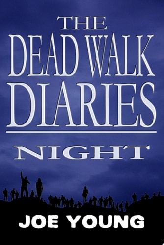 The Dead Walk Diaries Night