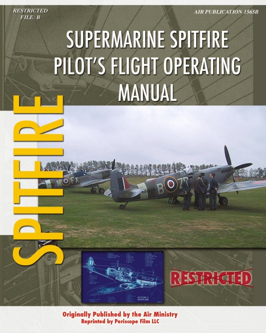 Supermarine Spitfire Pilots Flight Operating Manual