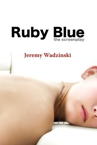 Ruby Blue The Screenplay