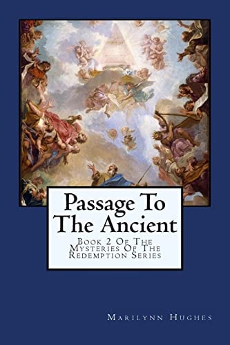 Passage To The Ancient Book 2 Of The Mysteries Of The Redemption Series