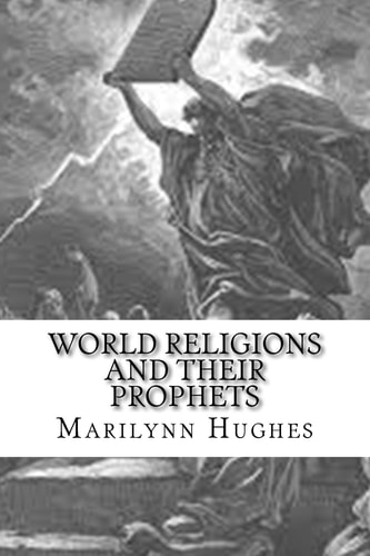 World Religions and Their Prophets