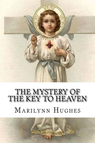The Mystery Of The Key To Heaven