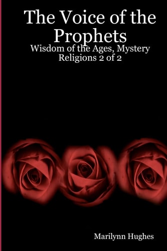 The Voice Of The Prophets Wisdom Of The Ages, Mystery Religions 2 Of 2