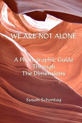 We Are Not Alone A Photographic Guide Through The Dimensions