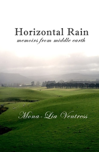 Horizontal Rain Memoirs from Middle Earth
