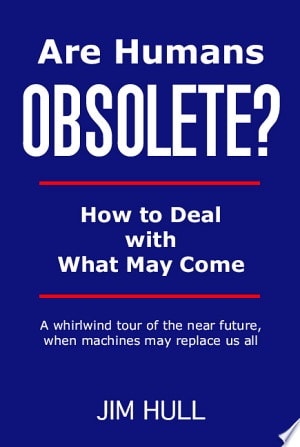 Are Humans Obsolete?