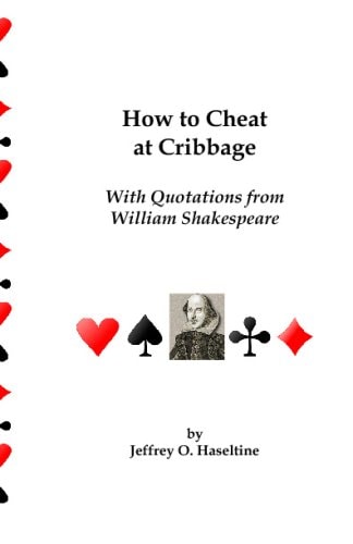How to Cheat at Cribbage With Quotations from William Shakespeare