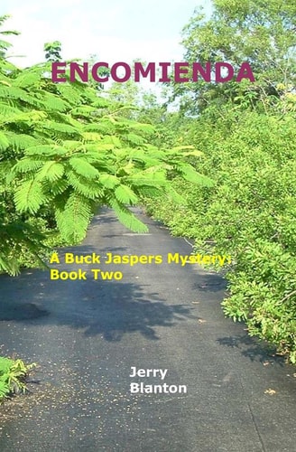 Encomienda A Buck Jaspers Mystery: Book Two