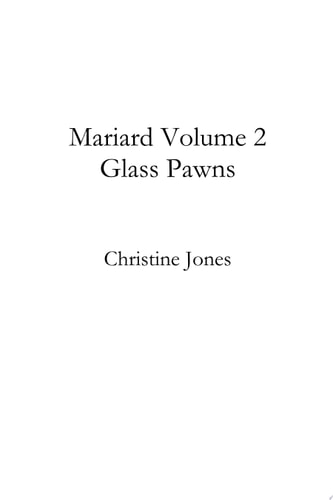 Mariard Volume 2 Glass Pawns