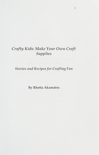 Crafty Kids Make Your Own Craft Supplies