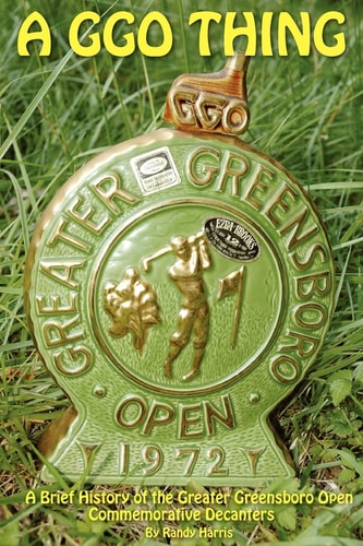 A GGO Thing A Brief History Of The Greater Greensboro Open Commemorative Decanters