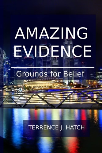 Amazing Evidence Grounds For Belief