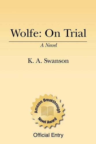 Wolfe On Trial: Book One