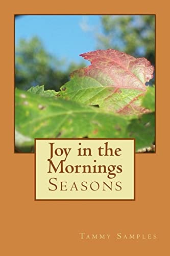 Joy in the Mornings Seasons