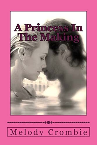 A Princess in the Making