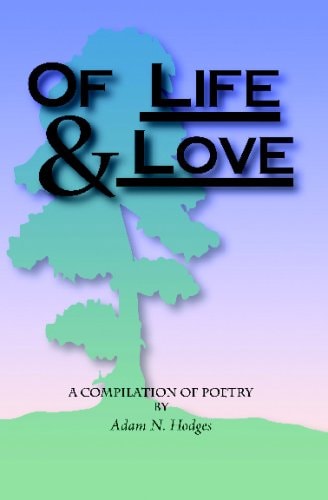 Of Life and Love