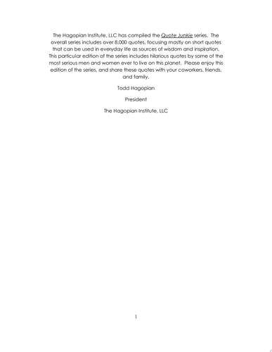 Quote Junkie Funny Edition Hundreds of Hilarious Quotes by Some of the Most Serious Men and Women in the History of the World