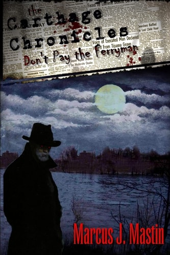 The Carthage Chronicles Don't Pay The Ferryman