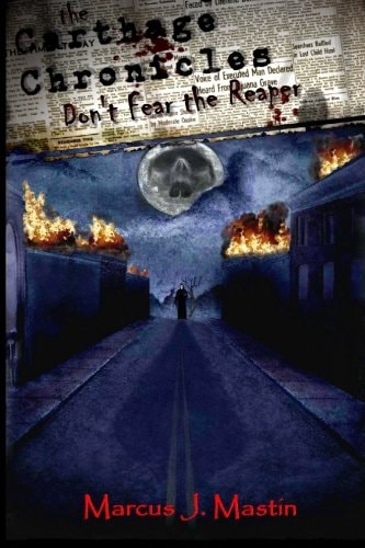 The Carthage Chronicles: Don't Fear the Reaper