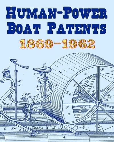 Human-Power Boat Patents 1869-1962