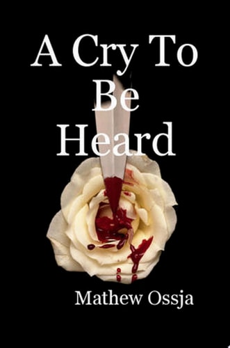 A Cry To Be Heard