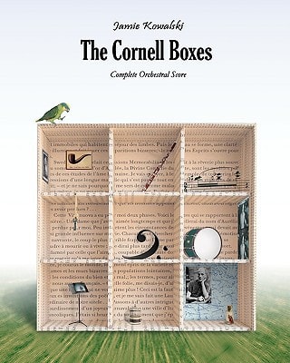 The Cornell Boxes Complete Orchestral Score