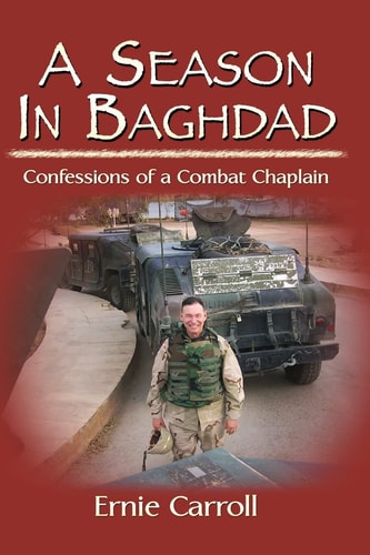 A Season in Baghdad Confessions of a Combat Chaplain