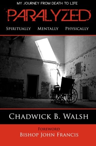 Paralyzed Physically, Mentally, Spiritually