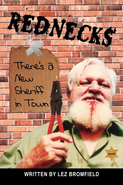 Rednecks: Theres a New Sheriff in Town