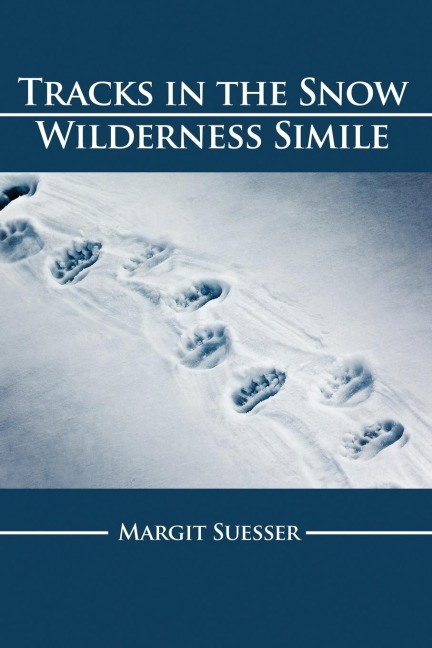 Tracks in the Snow: Wilderness Simile