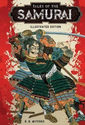 Tales of the Samurai: Illustrated Edition
