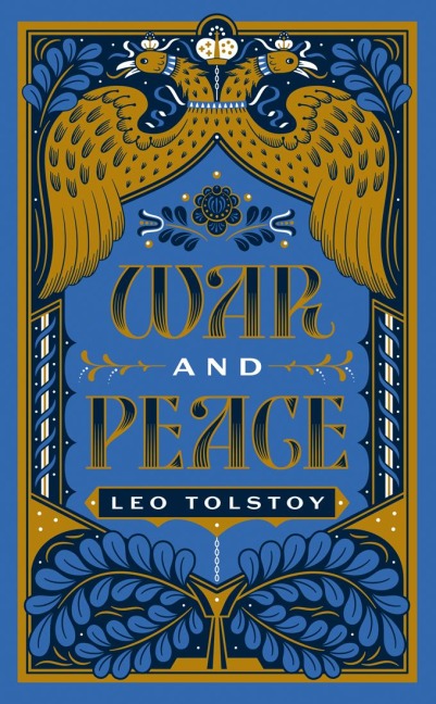 War and Peace: (Barnes & Noble Collectible Editions)