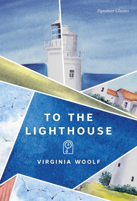 To the Lighthouse: To the Lighthouse (Signature Editions)