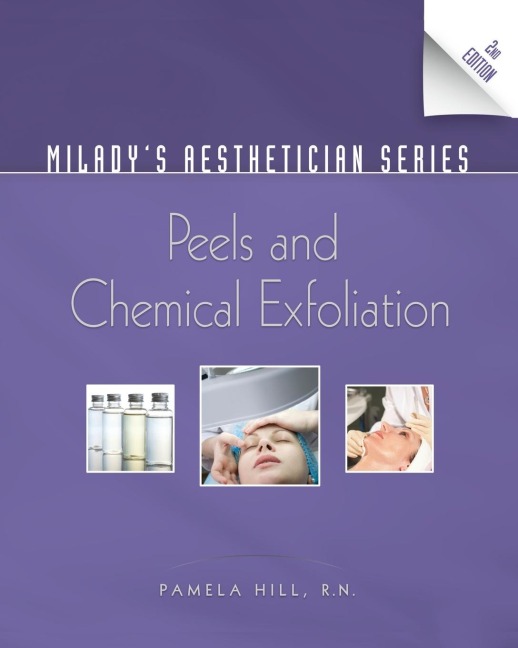 Miladys Aesthetician Series: Peels and Chemical Exfoliation