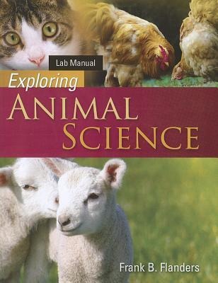 Laboratory Manual for Flanders Exploring Animal Science
