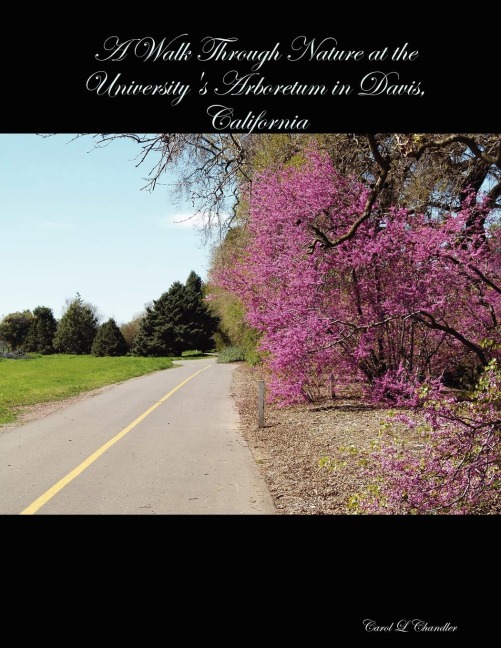 A Walk Through Nature at the Universitys Arboretum in Davis, California