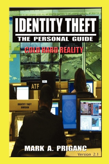 Identity Theft: The Personal Guide